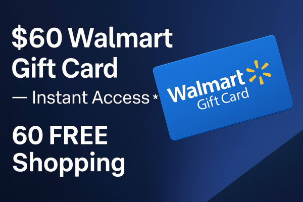 $60 Walmart Shopping Card − Instant Access